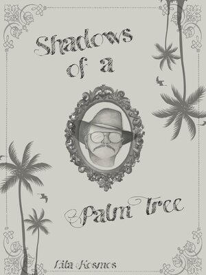 cover image of Shadows of a Palm Tree